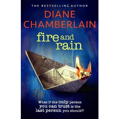 Afbeelding van Fire and Rain: A scorching, page turning novel you won&#039;t be able to put down