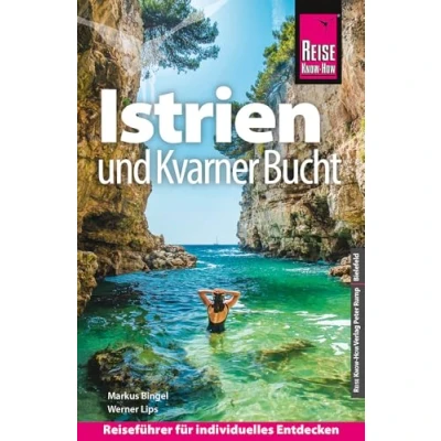 Afbeelding van Reise Know How Reiseführer Kroatien: Istrien und Kvarner Bucht