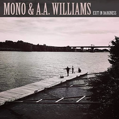 Afbeelding van Mono (Jap) &amp; A.A. Wiliams Exit In Darkness (Single)
