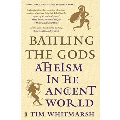Afbeelding van Battling the Gods: Atheism in Ancient World