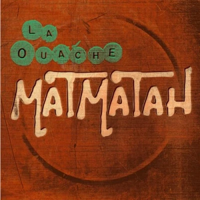 Afbeelding van Matmatah La Quache (CD)
