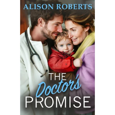 Afbeelding van The Doctor&#039;s Promise: A beautiful, uplifting medical romance from Alison Roberts for 2024