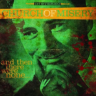 Afbeelding van Church Of Misery &amp; Then There Were None