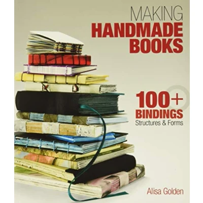 Afbeelding van Making Handmade Books: 100+ Bindings, Structures &amp; Forms