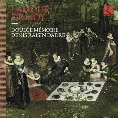Afbeelding van Doulce Mémoire, Denis Raisin Dadre L&#039;Amour De Moy (CD)