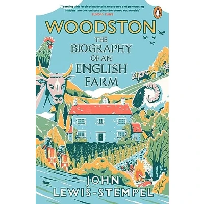 Afbeelding van Woodston: The Biography of An English Farm Sunday Times Bestseller