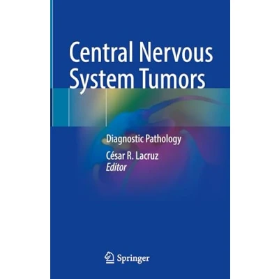 Afbeelding van Central Nervous System Tumors: Diagnostic Pathology