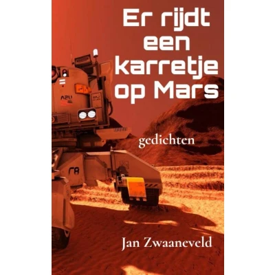 Afbeelding van Er rijdt een karretje op Mars: gedichten