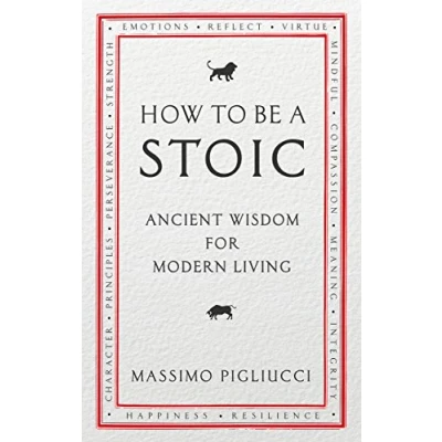 Afbeelding van How to be a Stoic: ancient wisdom for modern living