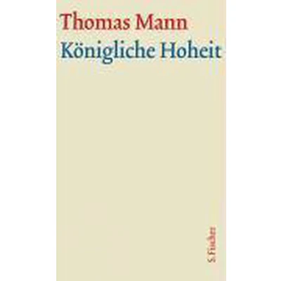 Afbeelding van Königliche Hoheit. Große kommentierte Frankfurter Ausgabe. 2 Bände