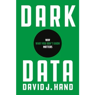 Afbeelding van Dark Data: Why What You Don&#039;t Know Matters