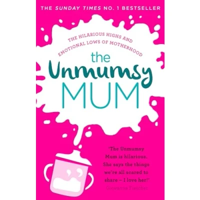 Afbeelding van The Unmumsy Mum: Mum