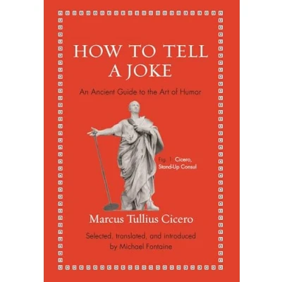 Afbeelding van How to Tell a Joke: An Ancient Guide the Art of Humor