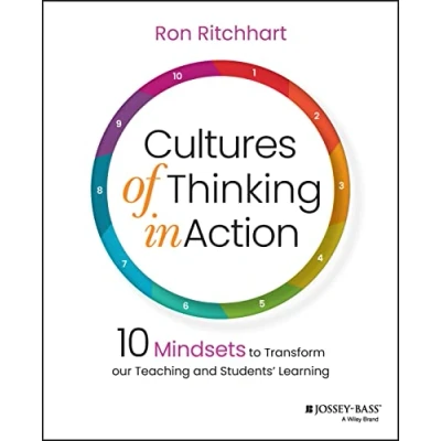 Afbeelding van Cultures of Thinking in Action: 10 Mindsets to Transform our Teaching and Students&#039; Learning