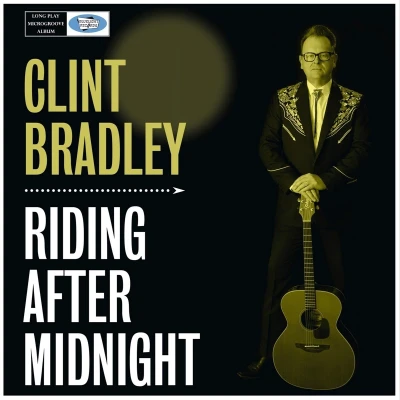 Afbeelding van Clint Bradley Riding After Midnight (LP)