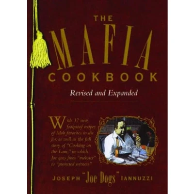 Afbeelding van The Mafia Cookbook: Revised and Expanded