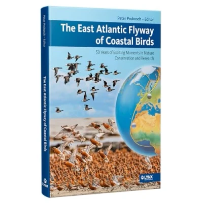 Afbeelding van The East Atlantic Flyway of Coastal Birds: 50 Years Exciting Moments in Nature Conservation and Research