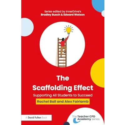 Afbeelding van The Teacher CPD Academy Scaffolding Effect: Supporting All Students to Succeed