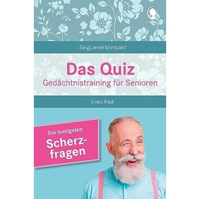 Afbeelding van Heitere Scherzfragen. Das Gedächtnistraining Quiz für Senioren. Ideal als Beschäftigung, Gedächtnistraining, Aktivierung bei Demenz.: ... Auch mit Demenz: 1