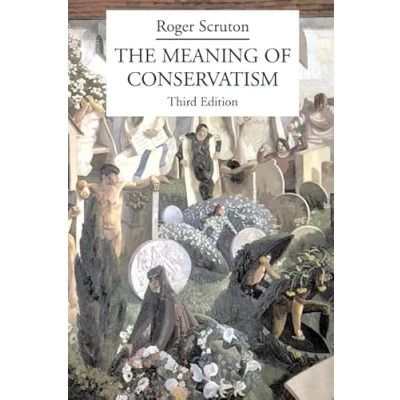 Afbeelding van The Meaning of Conservatism