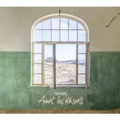 Afbeelding van Yvan Marc Avant Les Déserts (CD)