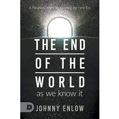 Afbeelding van End of the World as We Know It: A Prophetic Word for Entering New Era