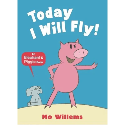 Afbeelding van Today I Will Fly! (Elephant and Piggie)