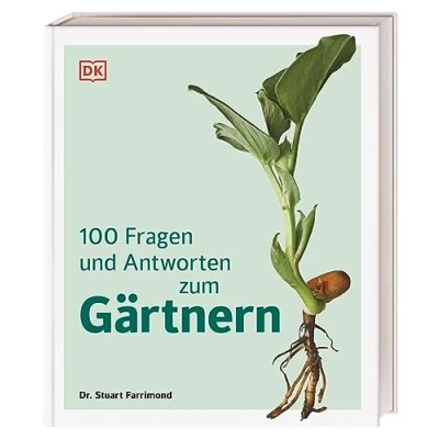 Afbeelding van 100 Fragen und Antworten zum Gärtnern: Garten Hintergrundwissen Zusammenhänge einfach erklärt. Mit vielen informativen Grafiken