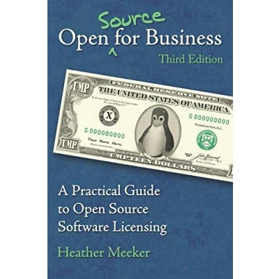 Afbeelding van Open (Source) for Business: A Practical Guide to Source Software Licensing Third Edition