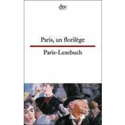 Afbeelding van Paris Lesebuch / Paris, un florilege