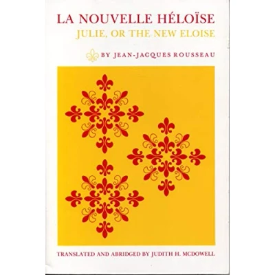 Afbeelding van La Nouvelle Hlose: Julie, or the New Eloise
