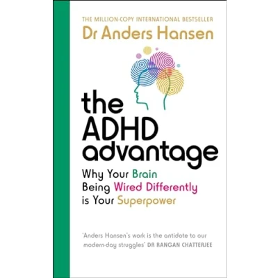 Afbeelding van The ADHD Advantage: Why Your Brain Being Wired Differently is Superpower
