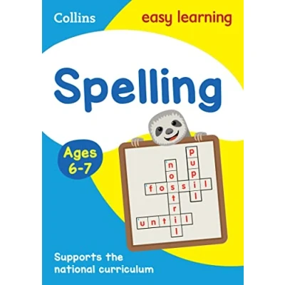 Afbeelding van Collins Easy Learning Age 5 7 Spelling Ages 6 7: New Edition: Ideal for Home