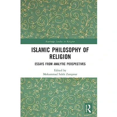 Afbeelding van Islamic Philosophy of Religion: Essays from Analytic Perspectives