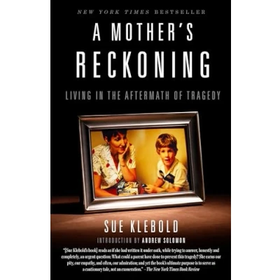 Afbeelding van A Mother&#039;s Reckoning: Living in the Aftermath of Tragedy