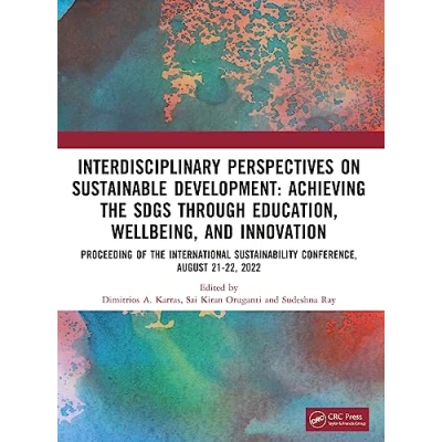 Afbeelding van Interdisciplinary Perspectives on Sustainable Development: Achieving the SDGs through Education, Wellbeing, and Innovation