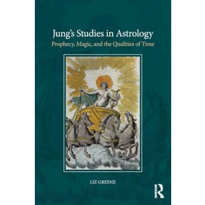 Afbeelding van Jung’s Studies in Astrology: Prophecy, Magic, and the Qualities of Time