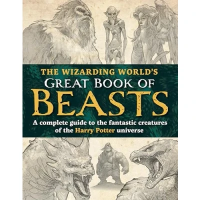Afbeelding van the Wizarding World&#039;s Great Book of Beasts: A Complete Guide to Fantastic Creatures Harry Potter Universe