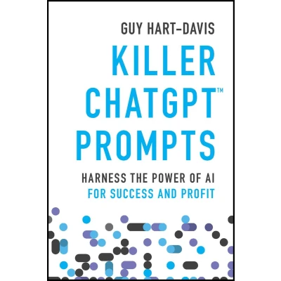 Afbeelding van Killer ChatGPT Prompts: Harness the Power of AI for Success and Profit