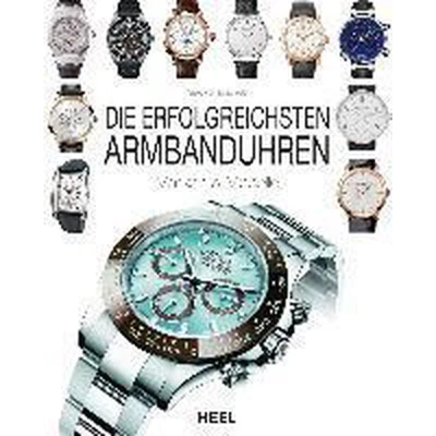 Afbeelding van Die erfolgreichsten Armbanduhren: Marken &amp; Modelle