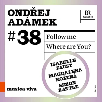 Afbeelding van Isabelle Faust &amp; Peter Rundel Magdalena Kozena Follow Me Where Are You? (CD)