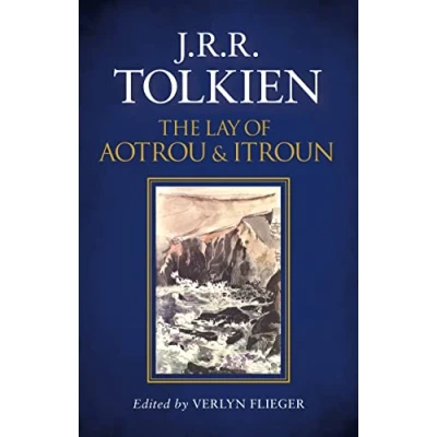 Afbeelding van The Lay of Aotrou and Itroun