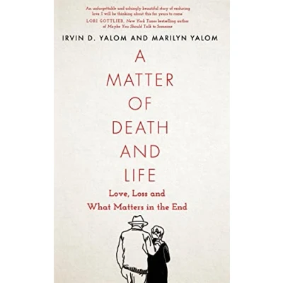 Afbeelding van A Matter of Death and Life Love, Loss What Matters in the End