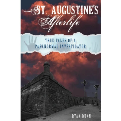 Afbeelding van St. Augustine&#039;s Afterlife: True Tales of a Paranormal Investigator