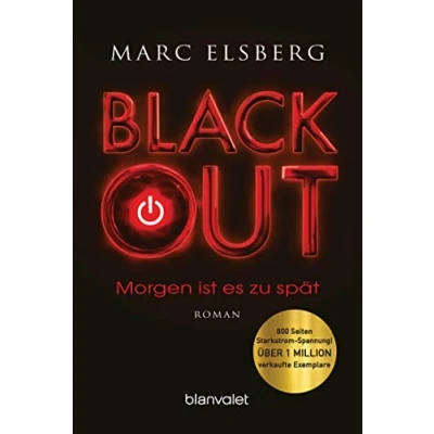 Afbeelding van BLACKOUT Morgen ist es zu spät: spät : Roman: 38029