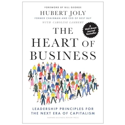 Afbeelding van the Heart of Business: Leadership Principles for Next Era Capitalism