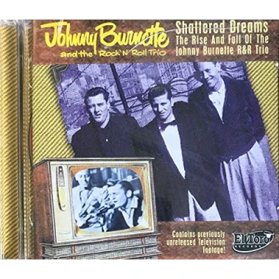 Afbeelding van Johnny Burnette Shattered Dreams (2 CD)