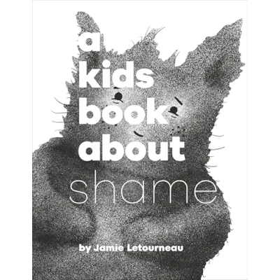 Afbeelding van A Kids Book About Shame