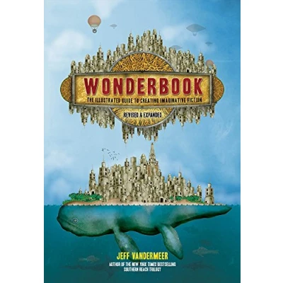 Afbeelding van Wonderbook (Revised and Expanded): The Illustrated Guide to Creating Imaginative Fiction