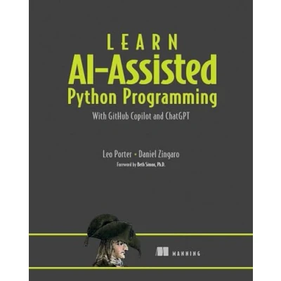 Afbeelding van Learn AI Assisted Python Programming With Github Copilot: Copilot and Chatgpt